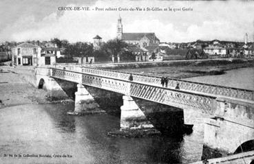 Iconographie - Pont reliant Croix de Vie à St-Gilles et le quai Gorin