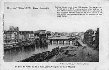 Iconographie - Etude rétrospective : Le pont de Nantes ou de la Belle-Croix