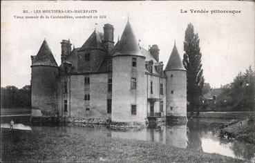 Iconographie - Vieux manoir de la Cantaudière, construit en 1578