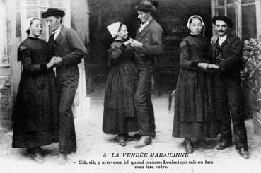 Iconographie - La Vendée Maraîchine - Siâ, siâ, y arrivon bé quan maeme