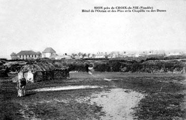 Iconographie - Hôtel de l'Océan et des Pins et la chapelle vue des dunes