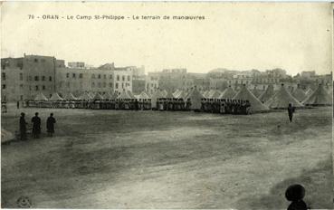 Iconographie - Oran - Le camp de St-Philippe - Le terrain de manoeuvres