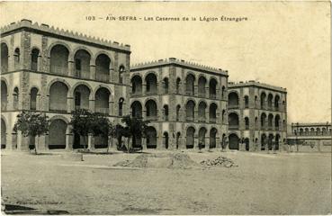 Iconographie - Ain-Safra - Les casernes de la Légion Etrangère