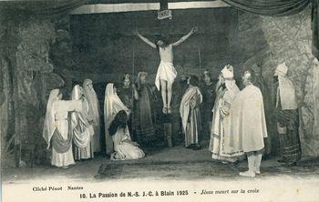 Iconographie - La passion de N.-S. J.-C. à Blain, 1925 - Jésus meurt sur la croix