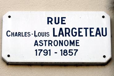 Iconographie - Plaque de rue Rue Charles-Louis Largeteau, astronome, 1791-1857