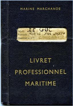 Iconographie - Livret maritime professionnel de Marcel Le Goc