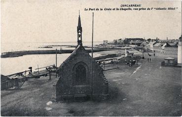 Iconographie - Le port de la Croix et la chapelle, vue prise de l'Atlantic Hôtel