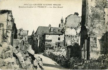 Iconographie - Bombardement de Verdun - La rue Mazel