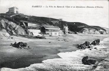 Iconographie - La villa du baron de l'Epée et ses dépendances (Domaine d'Ilbaritz)