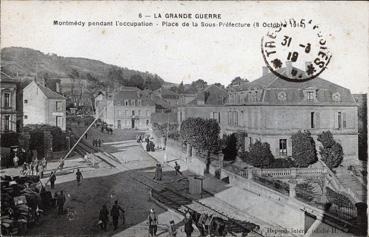 Iconographie - Montmédy pendant l'occupation - Place de la sous-préfecture