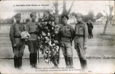 Iconographie - Nos fidèles alliés russes en campagne - Ils sont partis couverts des roses de l'amitié