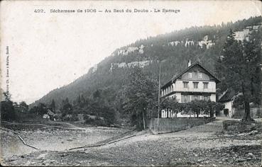 Iconographie - Sécheresse de 1906 - Au saut du Doubs - Le barrage
