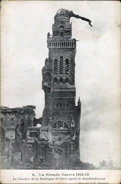 Iconographie - Le clocher de la basilique d'Albert après le bombardement