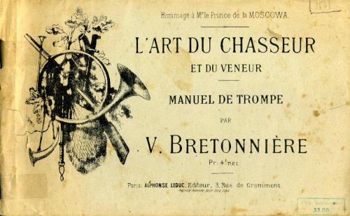 Partition - Bretonnière- L'art du chasseur et du veneur - 1 de Couverture - 2 pages et 1 feuille vierges