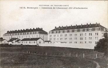 Iconographie - Casernes de Charmont (60e d'Infanterie)