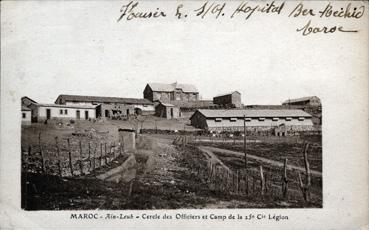 Iconographie - Aïn-Leuh - Cercle des Officiers et Camp de la 25e Cie Légion