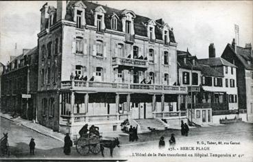 Iconographie - Hôtel de la Paix transformé en hôpital temporaire No 41a