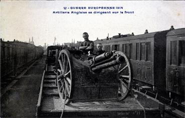 Iconographie - Guerre Européenne 1914 - Artillerie anglaise se dirigeant sur le front