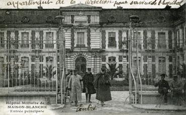 Iconographie - Hôpital militaire de la Maison-Blanche - Entrée principale