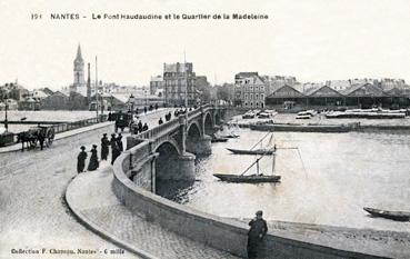 Iconographie - Le pont Haudaudine et le quartier de la Madeleine