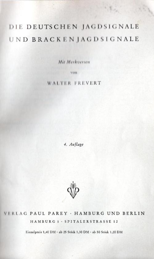 Partition - Die Deutschen Jagdsignale und Brackenjagdsignale - Les sonneries de chasse allemandes et les sonneries de chasse avec chiens Braques 