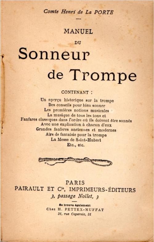 Partition - Comte Henri de La Porte-Manuel du sonneur de trompe-Contenantun aperçu (voir note)+éditeur+1page blanche 