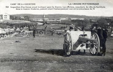 Iconographie - Camp de la Courtine - Inspection d'un canon avant le départ pour la guerre
