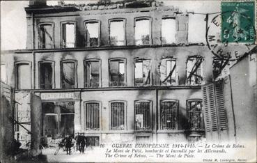 Iconographie - Le crime de Reims - Le Mont de Piété bombardé et incendié par les Allemands