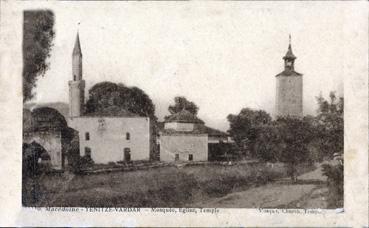 Iconographie - Macédoine - Yentze-Yardar - Mosquée, église, temple