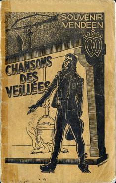 Iconographie - Couverture de Chansons des veillées édité par le Souvenir vendéens