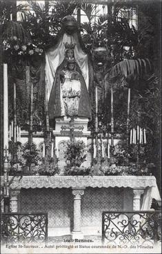 Iconographie - Eglise Saint-Sauveur - Autel privilégié et statue couronnée de Notre-Dame des Miracles