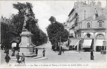 Iconographie - La place et la statue de Tourny et le cour du Jardin public