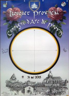 Iconographie - Affiche du Bouquet provincial - Compagnies d'arc de Provins