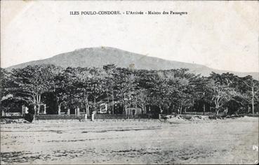 Iconographie - Îles Poulo-Condore - L'arrivée - Maison des passagers