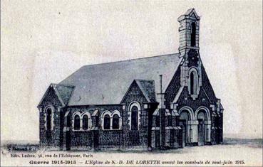 Iconographie - L'église de N.D. de Lorette avant les combats de mai-juin 1915