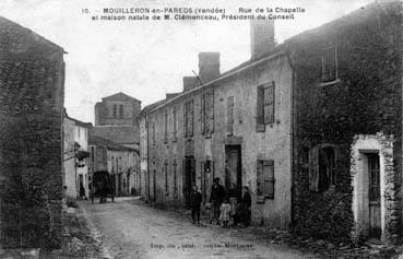 Iconographie - Rue de la Chapelle et maison natale de M. Clemenceau