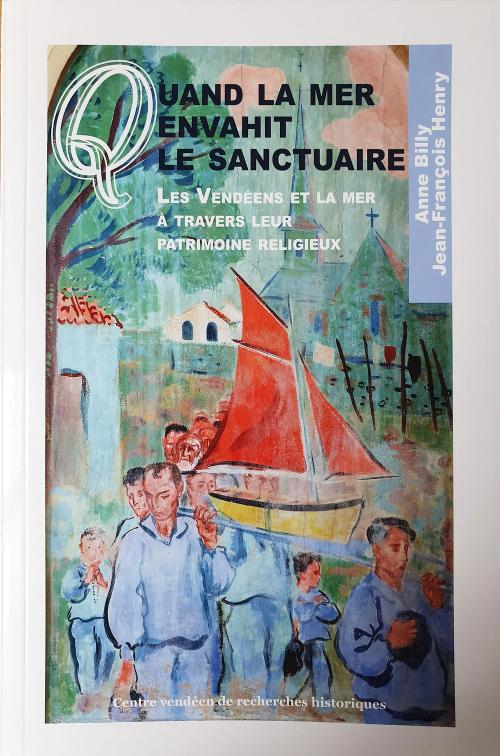 Iconographie - Editions du CVRH - Quand la mer envahit le sanctuaire