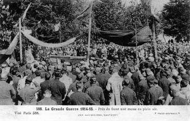 Iconographie - La Grande Guerre 1914-1915 - Près du front une messe en plein air