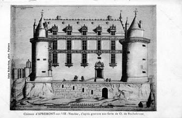 Iconographie - Château d'Apremont-sur-Vie d'après la gravure eau-forte de O. de Rochebrune
