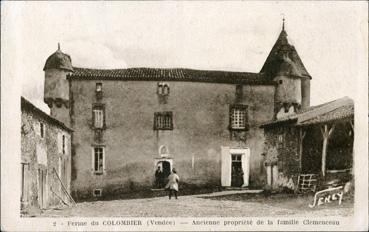 Iconographie - Ferme du Colombiers - Ancienne propriété de la famille Clemenceau