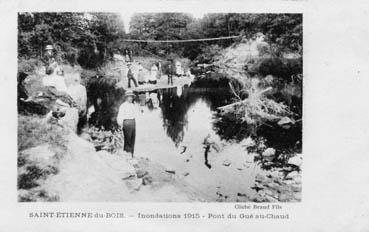 Iconographie - Inondations 1915 - Pont du Gué au Chaud