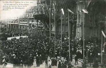 Iconographie - La Fête-Dieu à Nantes - La bénédiction du St. Sacrement