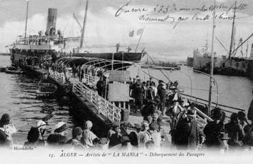 Iconographie - Alger - Arrivée de la "La Marsa" - Débarquement des passagers