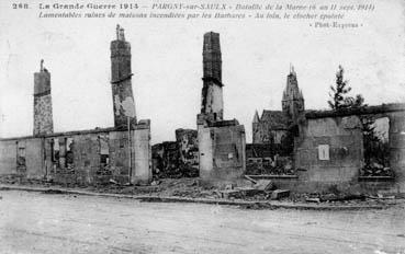 Iconographie - La grande guerre - Pargny-sur-Saulx - Lamentables ruines