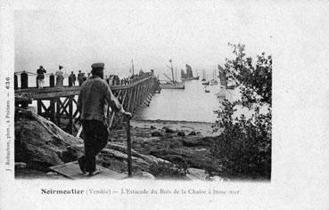 Iconographie - L'estacade du Bois de la Chaize à basse mer