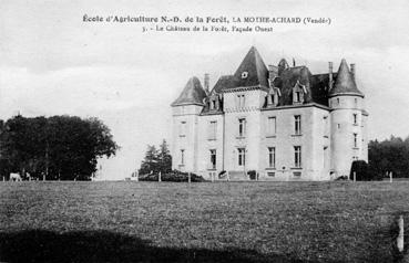 Iconographie - Ecole d'Agriculture de la Mothe-Achard - Le château et la forêt, façade Ouest