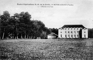 Iconographie - Ecole d'Agriculture de la Mothe-Achard - L'école et le parc