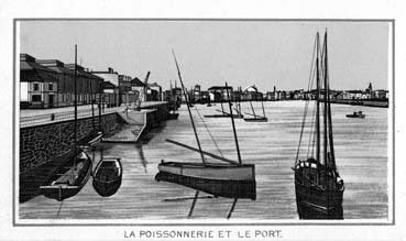 Iconographie - La poissonnerie et le port