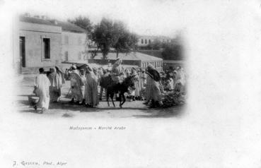 Iconographie - Mostaganem - Marché arabe