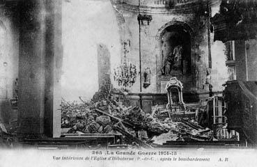 Iconographie - La Grande-Guerre 1914-15 - Vue intérieur de l'église après le bombardement